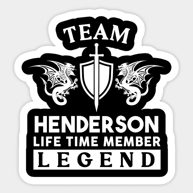 Henderson Name T Shirt - Henderson Life Time Member Legend Gift Item Tee Sticker by unendurableslemp118